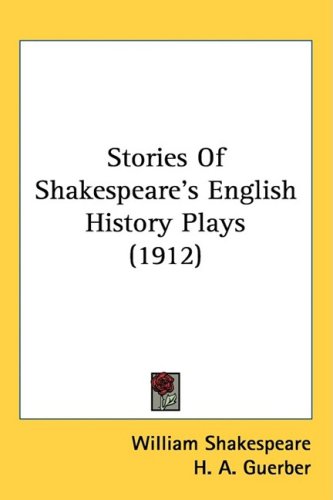 Stories of Shakespeare's English History Plays Contemporary literature