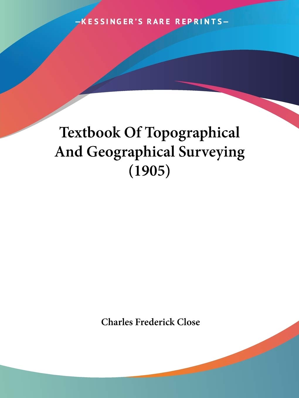 Textbook Of Topographical And Geographical Surveying (1905) Contemporary literature