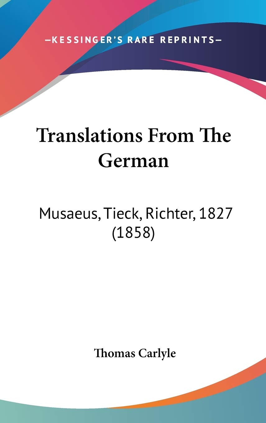 Translations From The German: Musaeus, Tieck, Richter, 1827 (1858) book