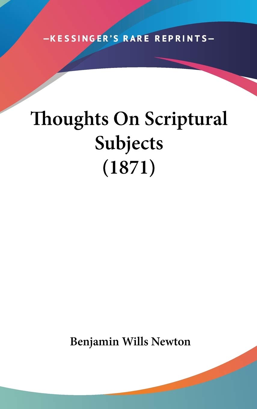 Product Image: Thoughts On Scriptural Subjects (1871)