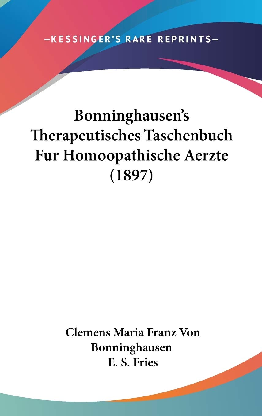 Bonninghausen's Therapeutisches Taschenbuch Fur Homoopathische Aerzte (1897) Contemporary literature Books