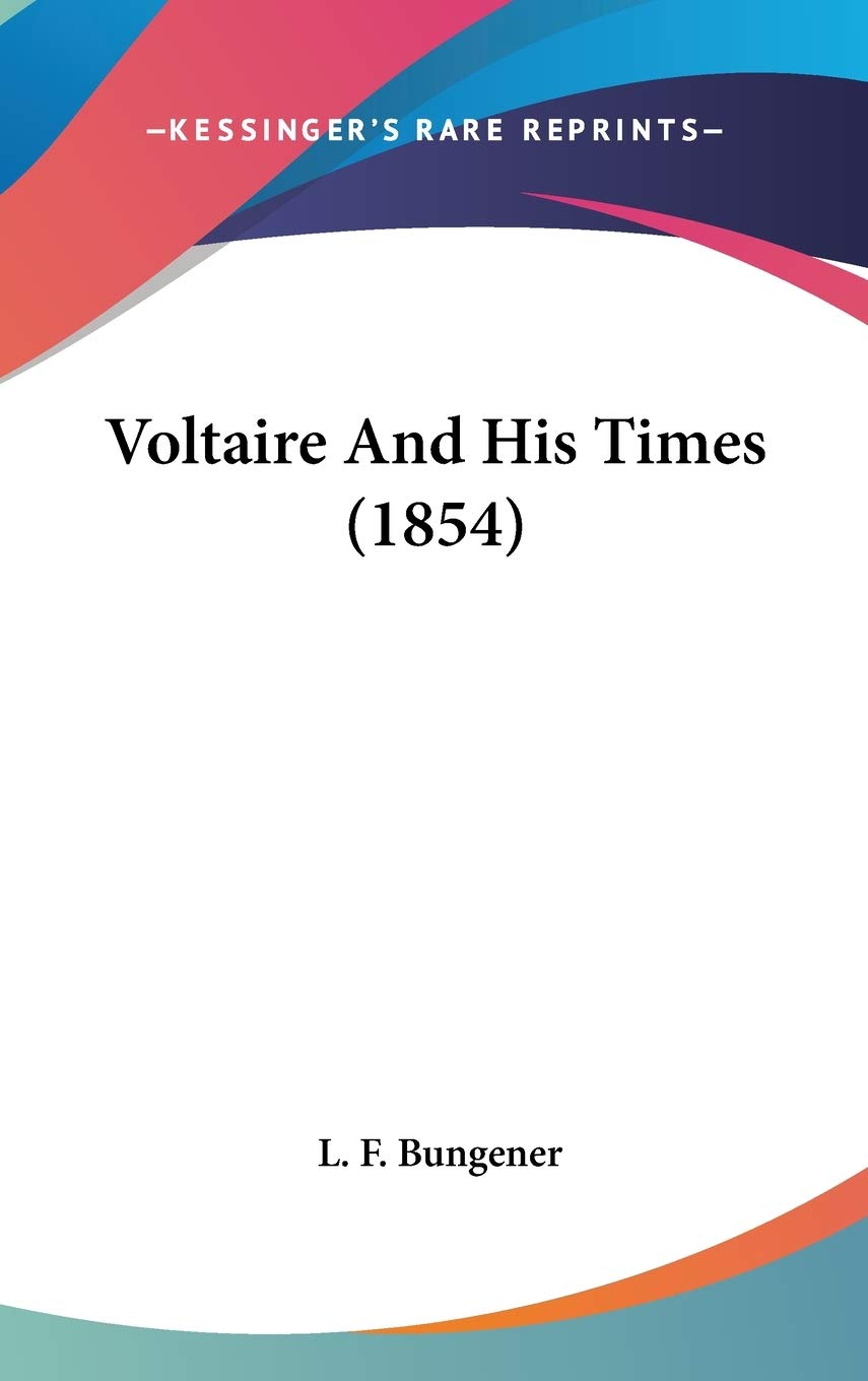 Voltaire And His Times (1854) Memories