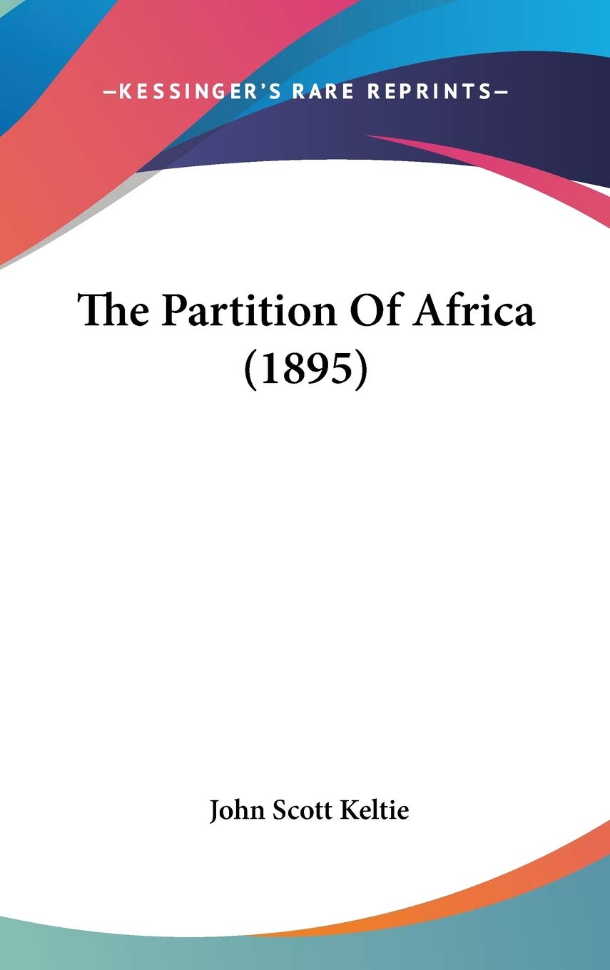 The Partition Of Africa (1895) Memories