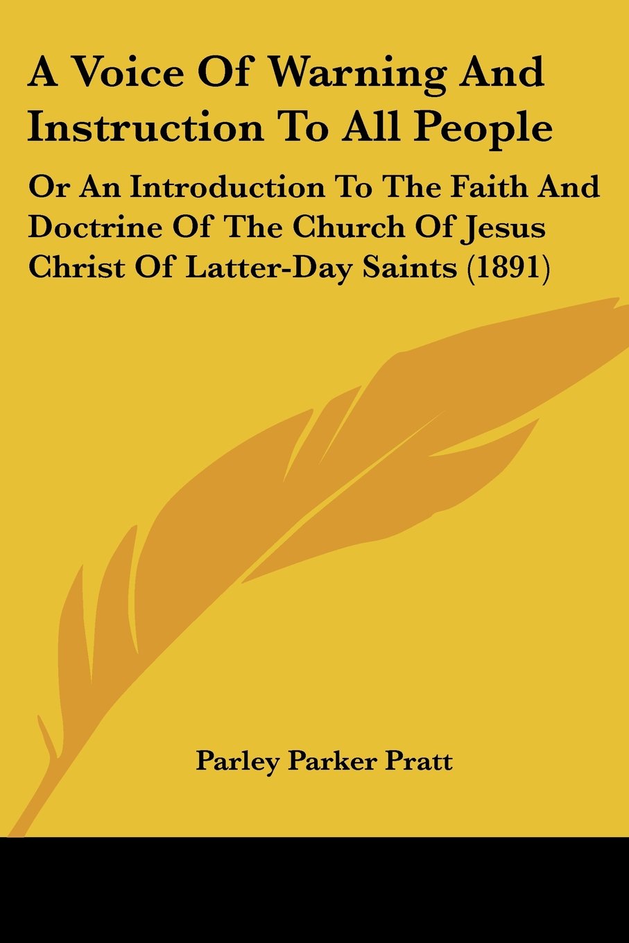 A Voice of Warning and Instruction to All People: Or an Introduction to the Faith and Doctrine of the Church of Jesus Christ of Latter-day Saints Law