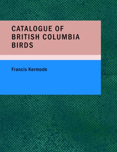 Catalogue of British Columbia Birds Business & Technology