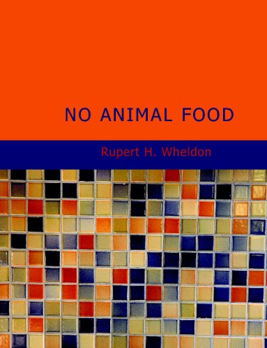 No Animal Food: And Nutrition and Diet with Vegetable Recipes Learning & Reference