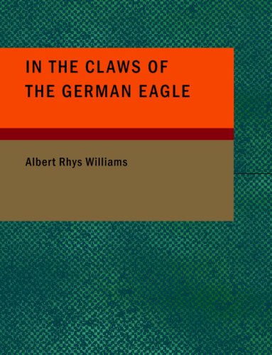 In the Claws of the German Eagle Contemporary literature