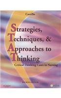 Strategies, Techniques, and Approaches to Thinking: Critical Thinking Cases in Nursing Medicine