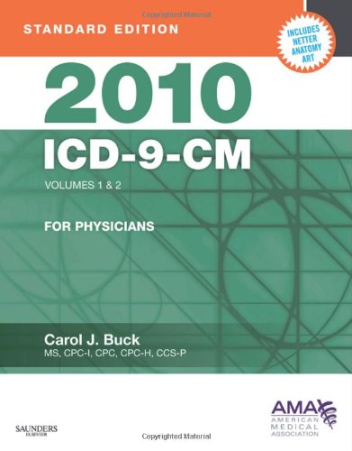 ICD-9-CM 2010 for Physicians, Volumes 1 & 2 Standard Edition Medicine