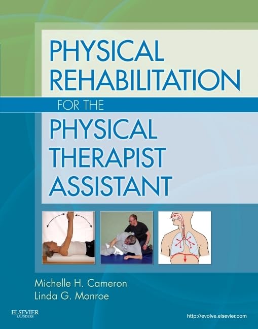 Physical Rehabilitation for the Physical Therapist Assistant Medicine