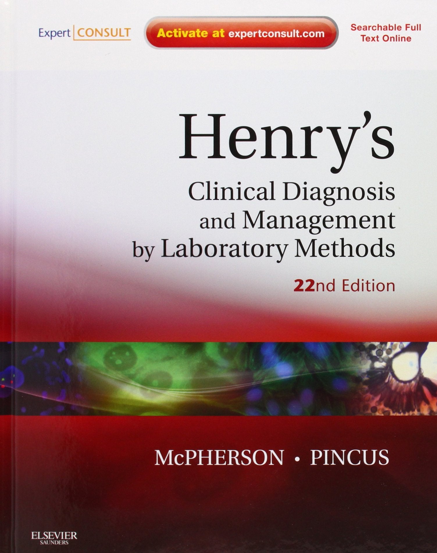 Henry's Clinical Diagnosis and Management by Laboratory Methods book