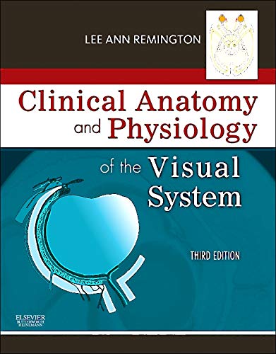 Clinical Anatomy and Physiology of the Visual System book