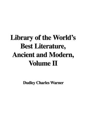 Library of the World's Best Literature, Ancient and Modern, Volume II Books