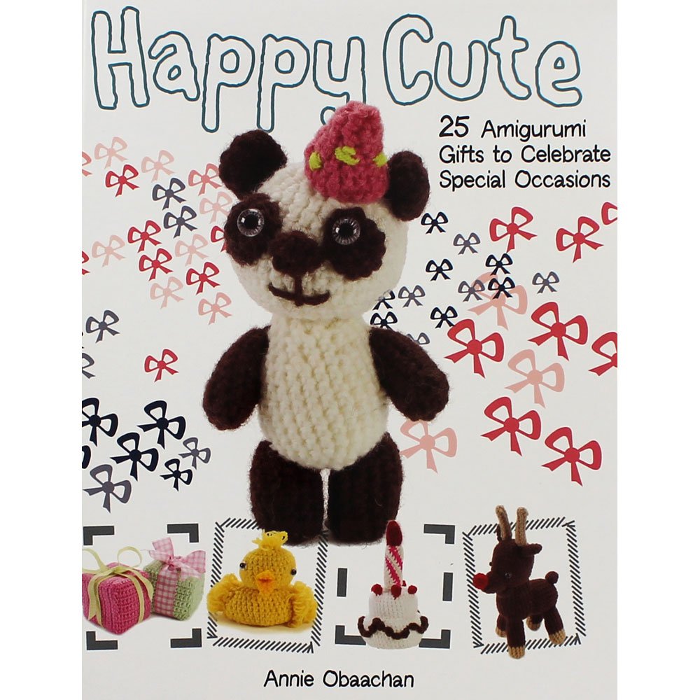 Happy Cute: 25 Amigurumi Gifts to Celebrate Special Occasions Hobbies & Crafts