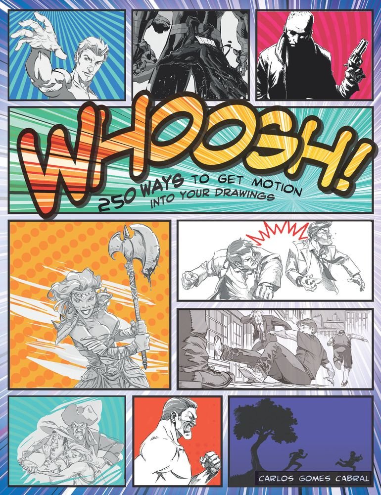 Whoosh! 250 Ways to Get Motion Into Your Drawings book