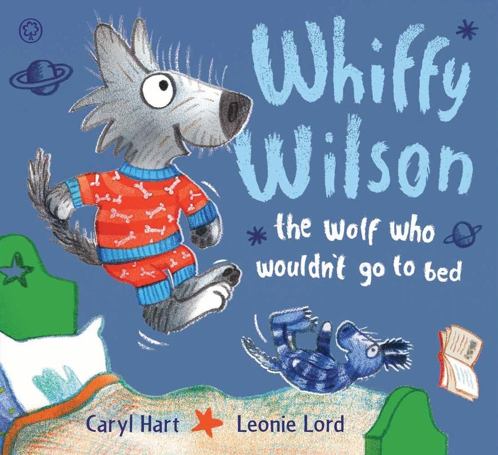 Whiffy Wilson: The Wolf Who Wouldn't Go to Bed book