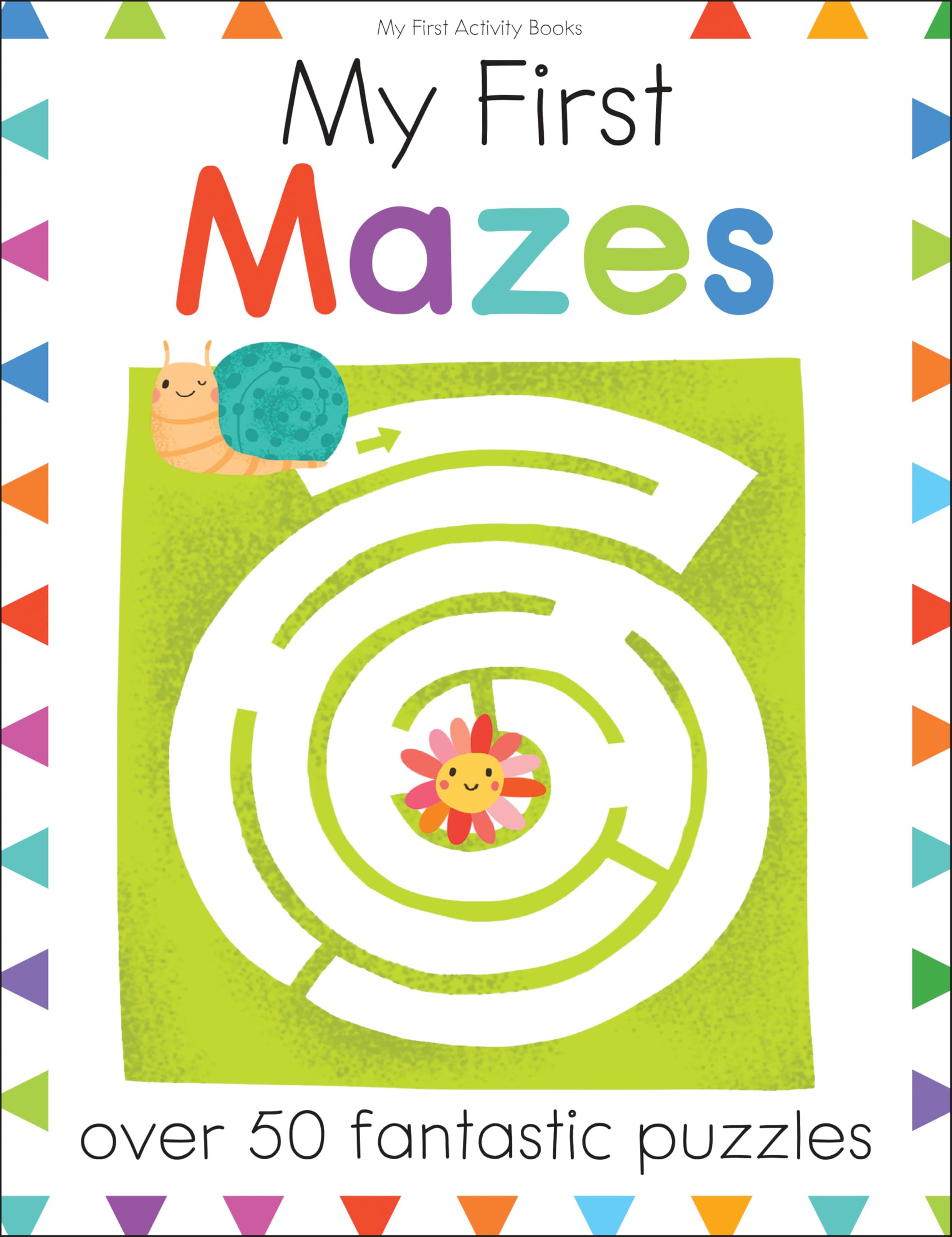 My First Mazes: Over 50 Fantastic Puzzles (My First Activity Books) Tiptoi & Games