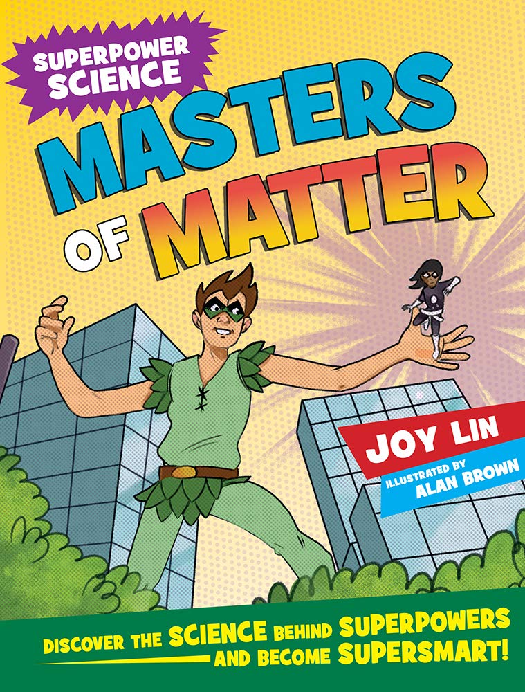 Masters of Matter: Discover the Science Behind Superpowers ... and Become Supersmart (Superpower Science) Manga