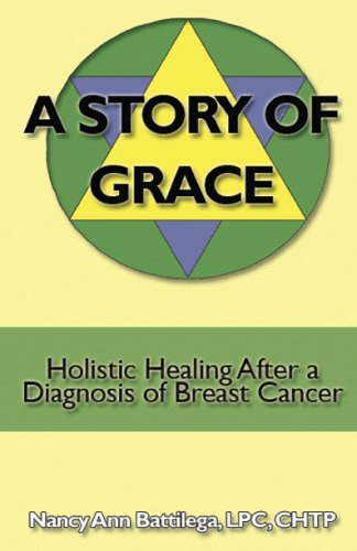 A Story Of Grace: Holistic Healing After A Diagnosis Of Breast Cancer Medicine