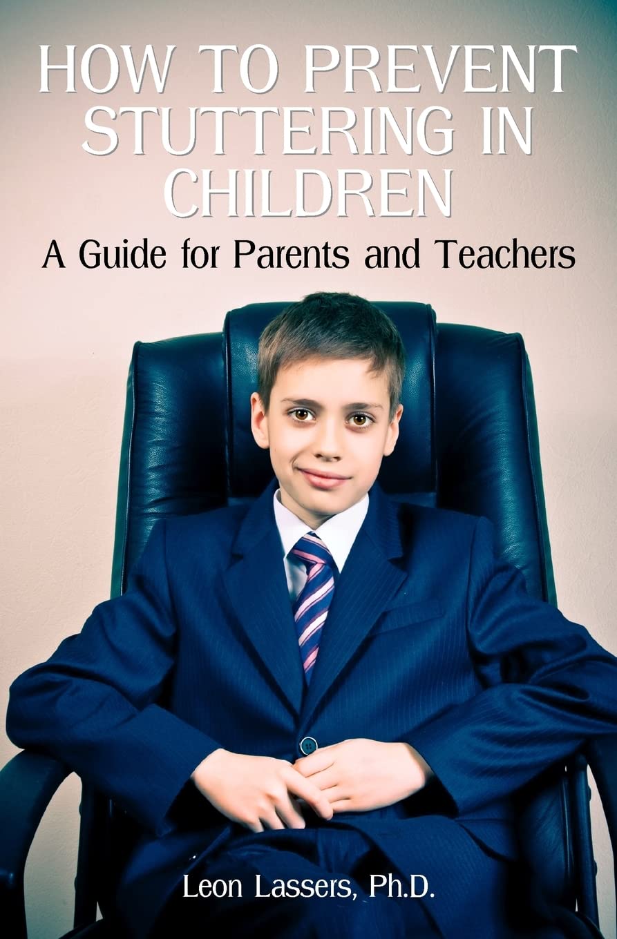 How to Prevent Stuttering in Children: A Guide for Parents and Teachers Parents & Children
