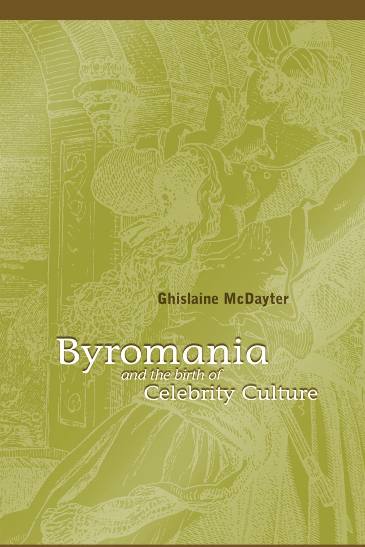 Byromania and the Birth of Celebrity Culture Social Sciences