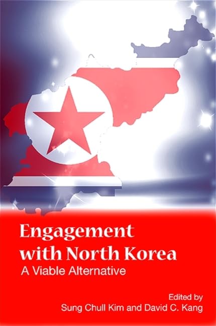 Engagement with North Korea: A Viable Alternative Social Sciences