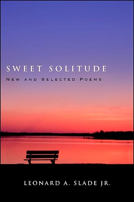Sweet Solitude: New and Selected Poems (Excelsior Editions) Poetry