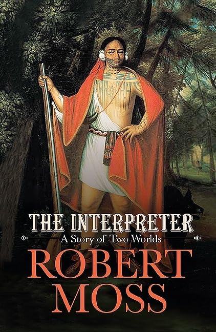 The Interpreter: A Story of Two Worlds (Excelsior Editions) Historical Fiction