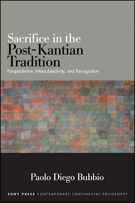 Sacrifice in the Post-Kantian Tradition Philosophy