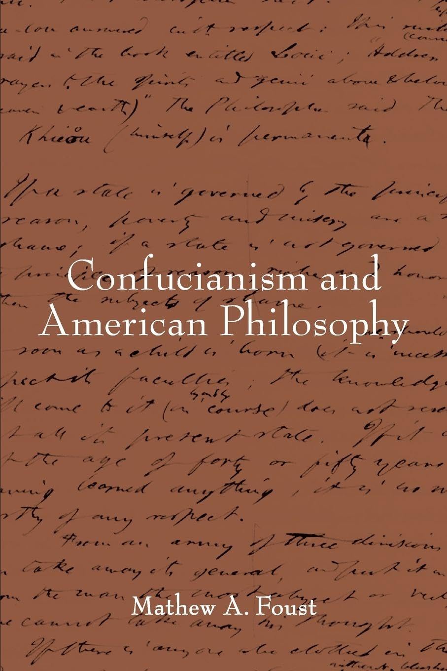 Confucianism and American Philosophy Philosophy