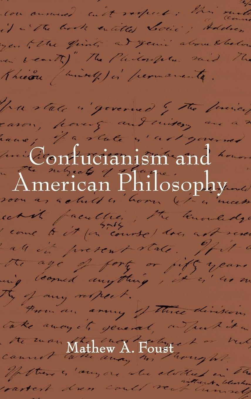 Confucianism and American Philosophy Philosophy