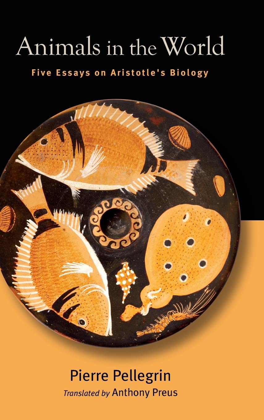 Animals in the World: Five Essays on Aristotle's Biology book
