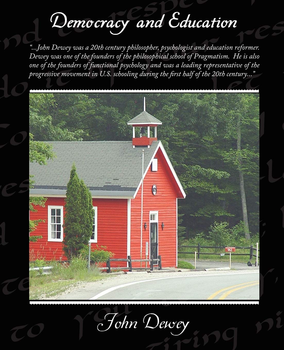 Democracy and Education: An Introduction to the Philosopy of Education (Text-book Series) Philosophy