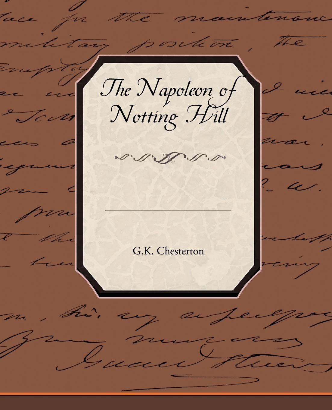The Napoleon of Notting Hill book