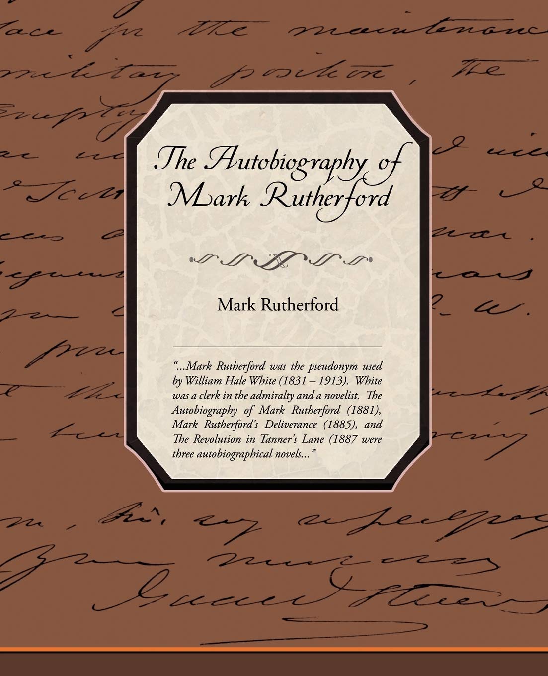 The Autobiography of Mark Rutherford book
