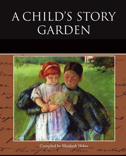 A Child's Story Garden Novels & Short Stories