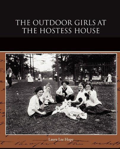 The Outdoor Girls at the Hostess House Novels & Short Stories