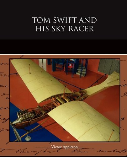 Product Image: Tom Swift and His Sky Racer