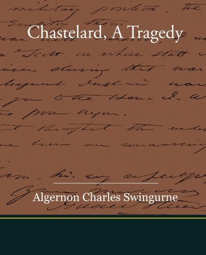 Product Image: Chastelard: A Tragedy