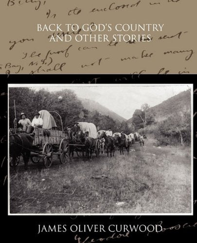 Back to God's Country and Other Stories Contemporary literature