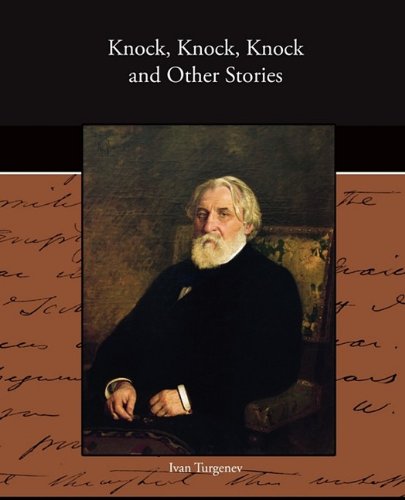 Knock, Knock, Knock and Other Stories Essays & Short Stories