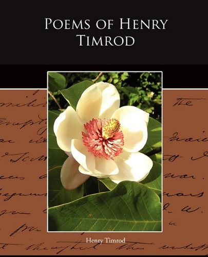 Poems of Henry Timrod Poetry