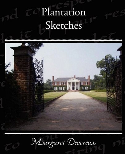 Plantation Sketches Memories
