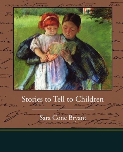 Stories to Tell to Children Novels & Short Stories