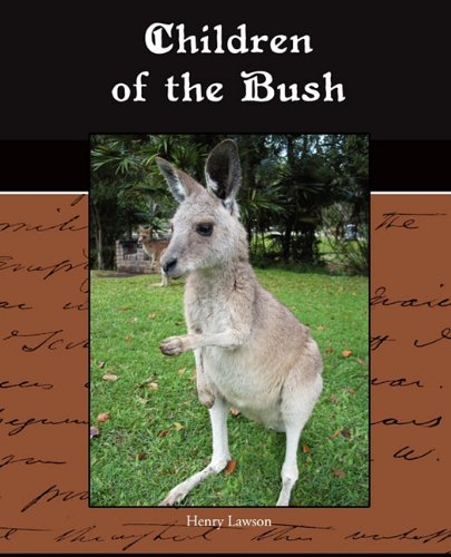 Children of the Bush Essays & Short Stories