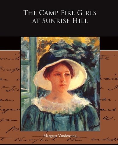 The Camp Fire Girls at Sunrise Hill Novels & Short Stories