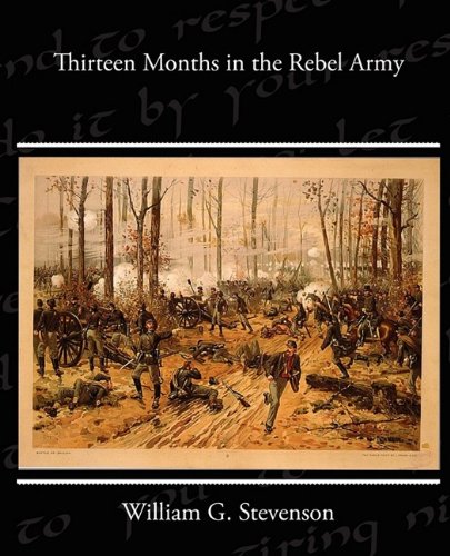 Thirteen Months in the Rebel Army Art & Literature
