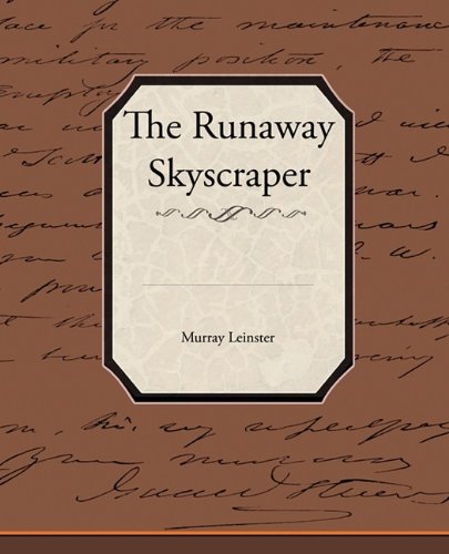 The Runaway Skyscraper Action & Adventure