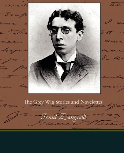 The Grey Wig: Stories and Novelettes Contemporary literature