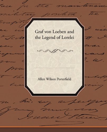 Graf Von Loeben and the Legend of Lorelei Classics